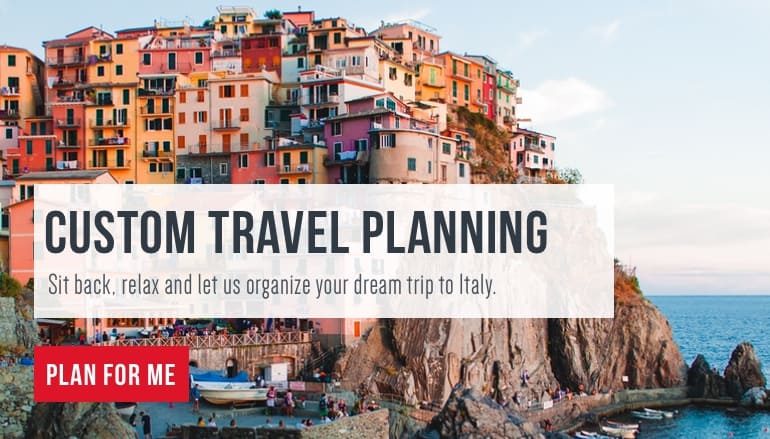 Custom travel planning to Italy. Plan your trip to Italy.