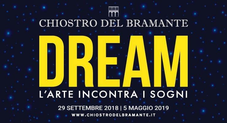 DREAM at Chiostro del Bramante